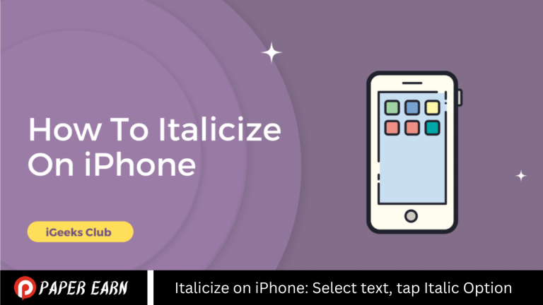 Italicize on iPhone: Select text, tap Italic Option